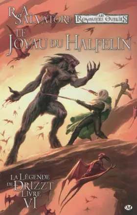 Couverture du produit · La Légende de Drizzt, Tome 6: Le Joyau du halfelin