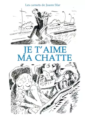 Couverture du produit · Les Carnets de Joann Sfar - Je t'aime ma chatte