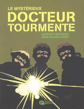Couverture du produit · Le mystérieux docteur Tourmente