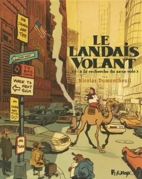 Couverture du produit · Le Landais volant (Tome 2-À la recherche du sexe volé)