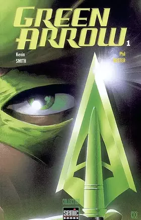 Couverture du produit · Green Arrow : Carquois, tome 1