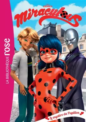 Couverture du produit · Miraculous 11 - Le mystère du Papillon
