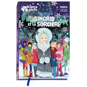Couverture du produit · Kinra Girls - Singrid et la sorcière - Hors-série