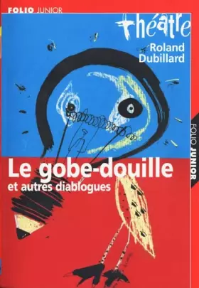 Couverture du produit · Le Gobe-douille et autres diablogues