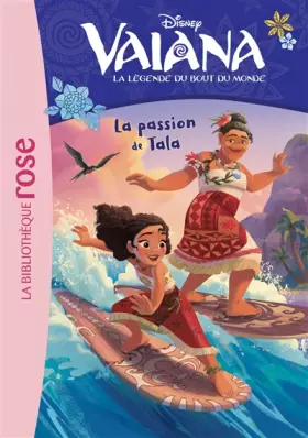 Couverture du produit · Vaiana 09 - La passion de Tala