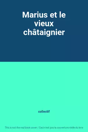Couverture du produit · Marius et le vieux châtaignier