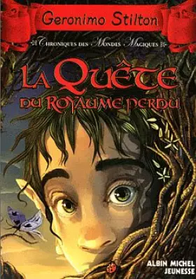 Couverture du produit · Chroniques des mondes magiques, Tome 1 : La Quête du royaume perdu