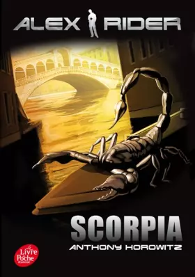 Couverture du produit · Alex Rider - Tome 5 - Scorpia