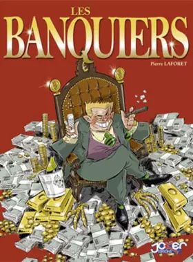 Couverture du produit · Tout sur les banquiers