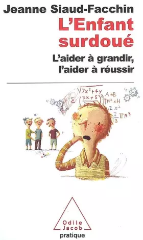 Couverture du produit · L'Enfant surdoué: L'aider à grandir, l'aider à réussir