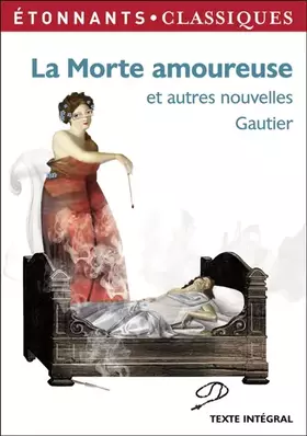 Couverture du produit · La morte amoureuse et autres nouvelles