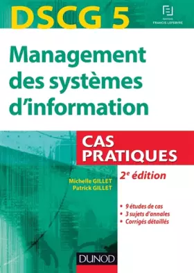 Couverture du produit · DSCG 5 - Management des systèmes d'information - 2e édition - Cas pratiques