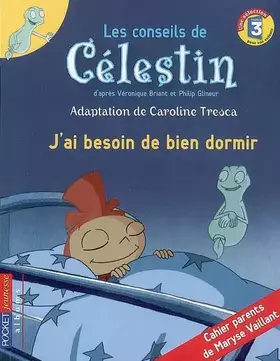 Couverture du produit · CELESTIN J'AI BESOIN BIEN DORM