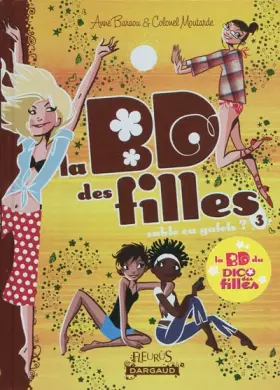 Couverture du produit · La BD des filles, Tome 3 : Sable ou galets ?