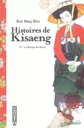 Couverture du produit · Histoires de Kisaeng - La barque du destin Vol.1