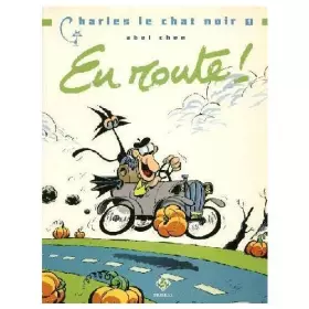 Couverture du produit · En route, Charles le Chat noir, tome 1