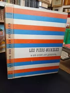 Couverture du produit · Les Pieds-Nickelés s'en vont en guerre 1913-1917 - Louis Forton - album contenant l'épatant n° 271 , 340,384, 406, 419 , une pr