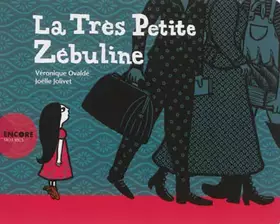 Couverture du produit · La Très Petite Zébuline