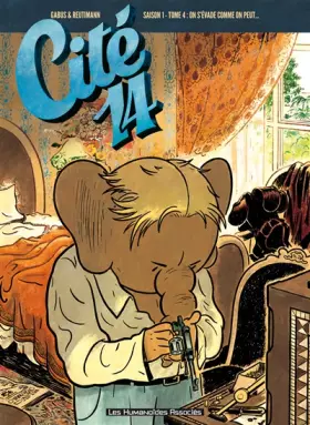 Couverture du produit · Cité 14 Saison 1, Tome 4 : On s'évade comme on peut