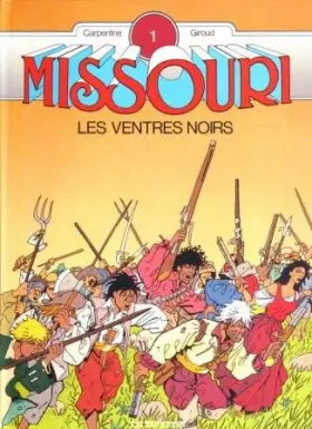 Couverture du produit · Missouri, Tome 1 : Les Ventres noirs