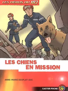 Couverture du produit · Les héros du 18, Tome 4 : Les chiens en mission