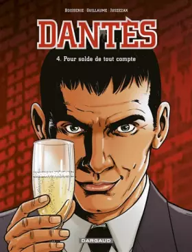 Couverture du produit · Dantès  - tome 4 - Pour solde de tout compte (4)