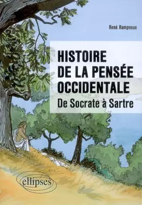 Couverture du produit · Histoire de la pensée occidentale : De Socrate à Sartre