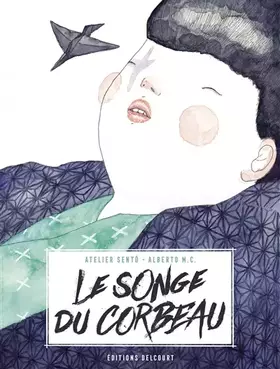 Couverture du produit · Le Songe du Corbeau