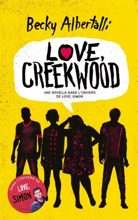 Couverture du produit · Love, Creekwood: Une novella dans l'univers de LOVE, SIMON