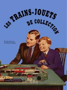 Couverture du produit · Les trains, jouets anciens de collection