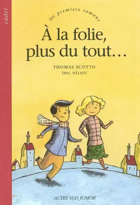 Couverture du produit · A la folie, plus du tout...