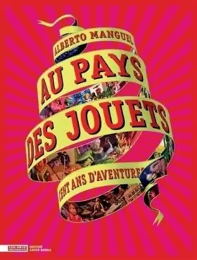 Couverture du produit · Au pays des jouets - Cent ans d'aventures