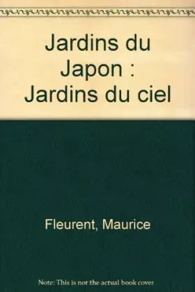 Couverture du produit · Jardins du Japon : Jardins du ciel