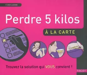 Couverture du produit · Perdre 5 kilos à la carte