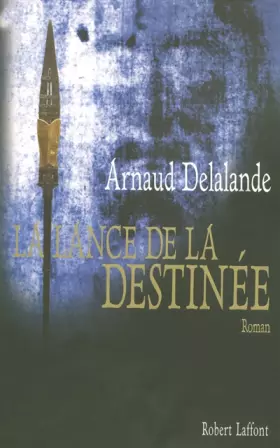 Couverture du produit · La lance de la destinée