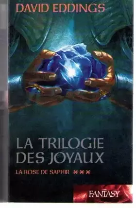 Couverture du produit · La Trilogie Des Joyaux 3 la rose de saphir