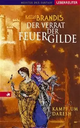 Couverture du produit · Der Verrat der Feuergilde: Kampf um Daresh
