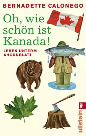 Couverture du produit · Oh, wie schön ist Kanada!: Leben unterm Ahornblatt (0)