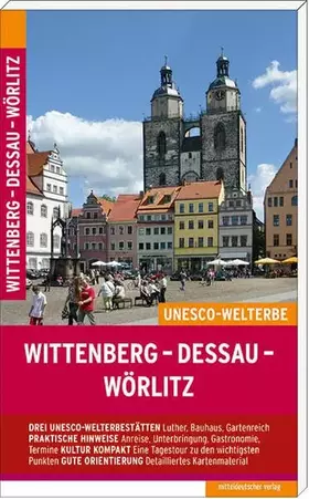 Couverture du produit · Wittenberg – Dessau – Wörlitz: Reiseführer