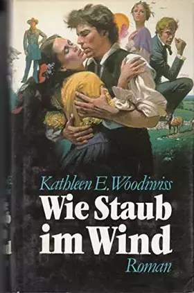 Couverture du produit · Kathleen E. Woodiwiss: Wie Staub im Wind