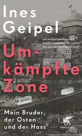 Couverture du produit · Umkämpfte Zone: Mein Bruder, der Osten und der Hass