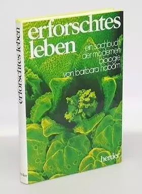 Couverture du produit · Erforschtes Leben. Ein Sachbuch der modernen Biologie