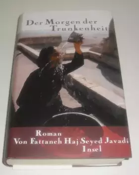 Couverture du produit · Der Morgen der Trunkenheit: Roman
