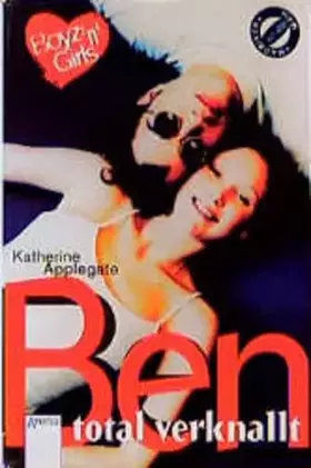 Couverture du produit · Ben, total verknallt: Mit Love-Message-Karte z. Ausschneiden u. Verschicken. (Boyz'n Girls)