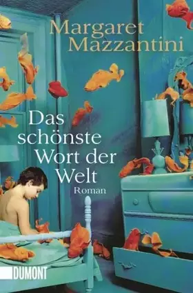 Couverture du produit · Das schönste Wort der Welt: Roman (Taschenbücher)