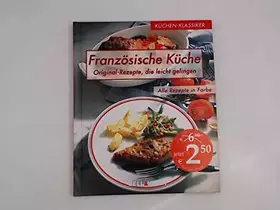 Couverture du produit · Französische Küche Original- Rezepte, die leicht gelingen