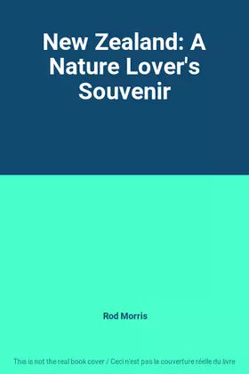 Couverture du produit · New Zealand: A Nature Lover's Souvenir