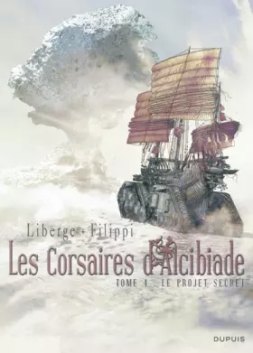 Couverture du produit · Les Corsaires d'Alcibiade - tome 4 - Le projet secret