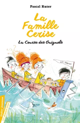 Couverture du produit · La Famille Cerise, La Course des Guignols - Tome 2