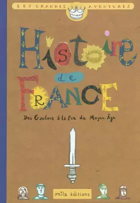 Couverture du produit · Histoire de France. Tome 1, Des Gaulois à la fin du Moyen Age